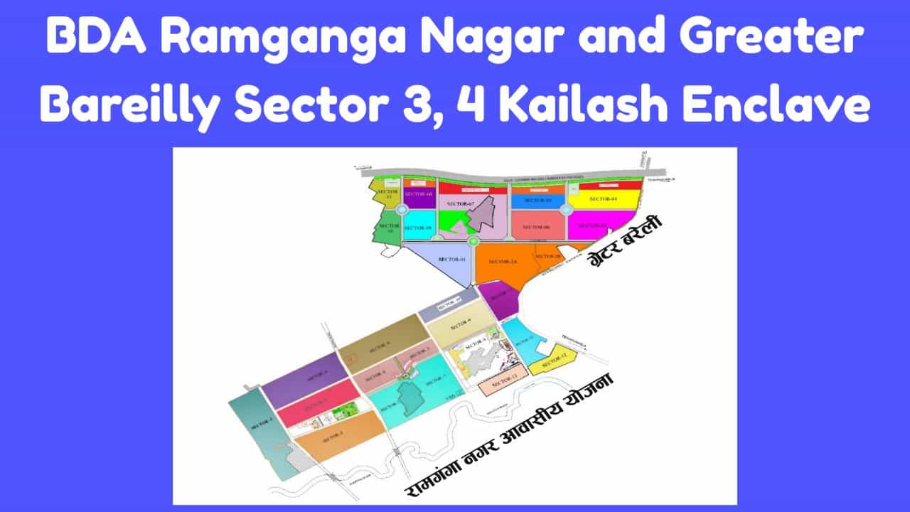 BDA Ramganga Nagar and Greater Bareilly Sector 3, 4 Kailash Enclave-min