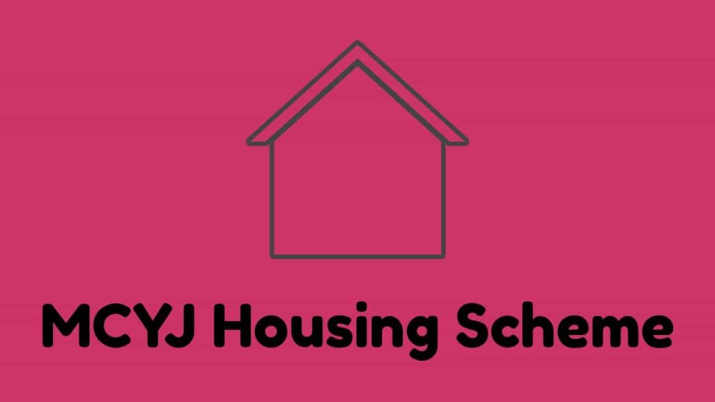 MCYJ Housing Scheme