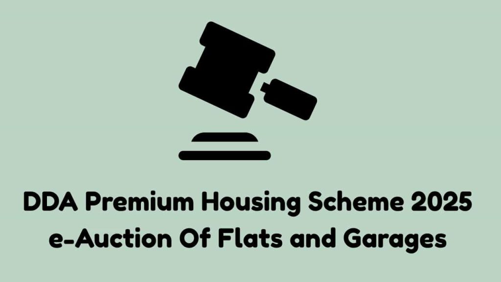 DDA Premium Housing Scheme 2025 e-Auction Of Flats and Garages-min