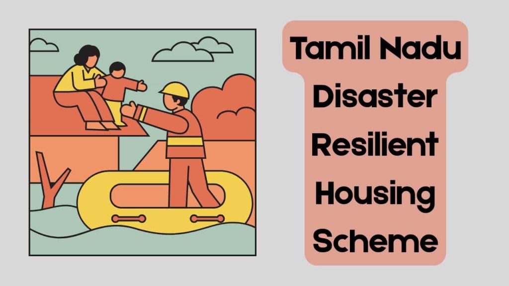 TN Disaster-Resilient Housing Scheme-min