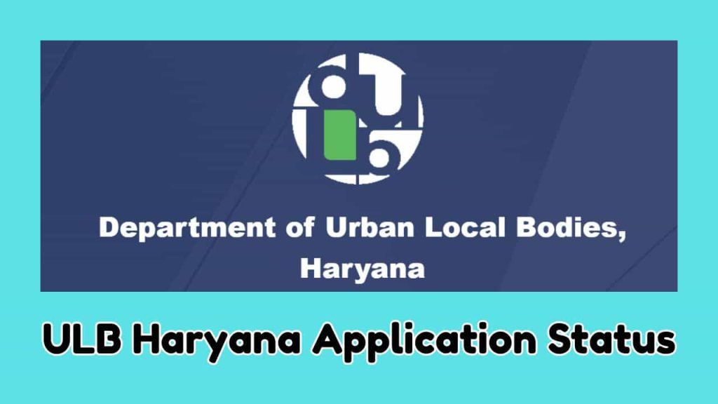 ULB Haryana Application Status