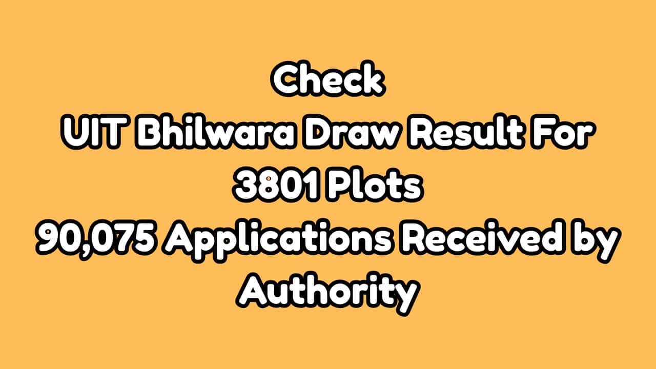 UIT Bhilwara Plots Result